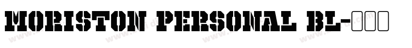 Moriston Personal Bl字体转换